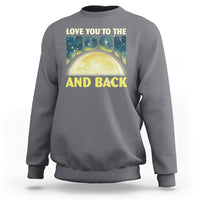 Valentine's Day Sweatshirt Love You To The Moon And Back - Wonder Print Shop