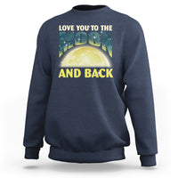 Valentine's Day Sweatshirt Love You To The Moon And Back - Wonder Print Shop