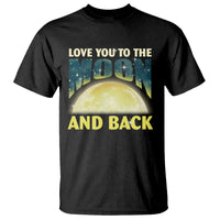 Valentine's Day T Shirt Love You To The Moon And Back - Wonder Print Shop
