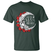 Valentine's Day T Shirt Love You To The Moon And Back Skull Rose - Wonder Print Shop