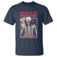 Valentine's Day T Shirt Coffee Is My Valentine Funny Skeleton - Wonder Print Shop