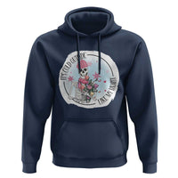 Anti Valentine Hoodie It's Cold Outside Like My Heart Skeleton Single Day