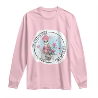 Anti Valentine Long Sleeve Shirt It's Cold Outside Like My Heart Skeleton Single Day