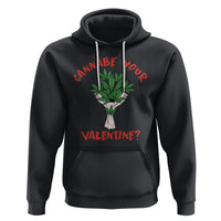 Cannabe Your Valentine 420 Cannabis Bouquet Marijuana Weed Flower Hoodie - Wonder Print Shop