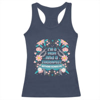 I'm A Mom And A Therapist Racerback Tank Top Nothing Scares Me