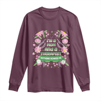 I'm A Mom And A Therapist Nothing Scares Me Long Sleeve Shirt