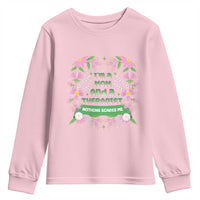 I'm A Mom And A Therapist Nothing Scares Me Youth Sweatshirt