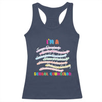 I'm A School Counselor Racerback Tank Top School Psychologist