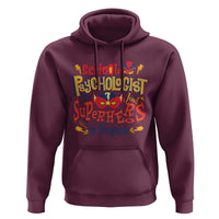 School Psychologist Hoodie Are Just Superheroes in Disguise