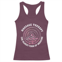 Massage Therapy Racerback Tank Top The Oldest Form Of Medicine