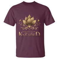 Massage Therapy T Shirt Nice to be Kneaded