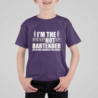 Funny Bartender T Shirt For Kid I'm The Psychotic Hot Bartender