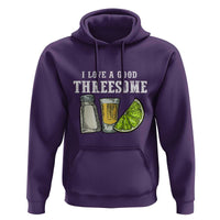 Funny Bartender Hoodie I Love Good Threesom Salt Lime Tequila