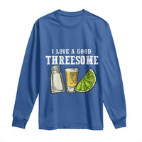 Funny Bartender Long Sleeve Shirt I Love Good Threesom Salt Lime Tequila
