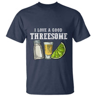 Funny Bartender T Shirt I Love Good Threesom Salt Lime Tequila