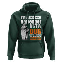 I'm A Bartender Not A Dog Hoodie