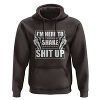 Funny Bartender Hoodie I'm Here To Shake Shit Up