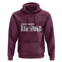 World's Okayest Bartender Hoodie