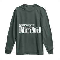 World's Okayest Bartender Long Sleeve Shirt