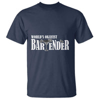 World's Okayest Bartender T Shirt