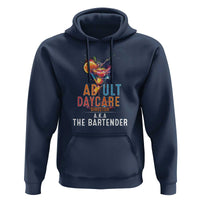 Funny Adult Daycare Director Aka The Bartender Hoodie