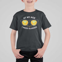 Funny Drinking At My Age I Need Glasses T Shirt For Kid