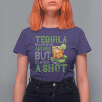 Tequila Lover T Shirt For Women May Not Be The Answer But It's Worth A Shot Drinking