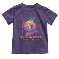 Funny You Had Me At Day Drinking Toddler T Shirt