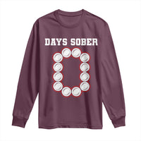 Funny Drinking Long Sleeve Shirt 0 Days Sober