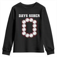 Funny Drinking Youth Sweatshirt 0 Days Sober