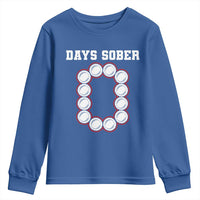 Funny Drinking Youth Sweatshirt 0 Days Sober