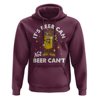 Funny Drinking Hoodie It's Beer Can Not Beer Can't
