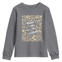 Funny Drinking Youth Sweatshirt Beer Me It's My Birthday