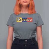 Funny Colombian T Shirt For Women Parcero Colombia Slang Good Friend Buddy - Wonder Print Shop