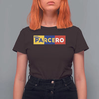 Funny Colombian T Shirt For Women Parcero Colombia Slang Good Friend Buddy - Wonder Print Shop