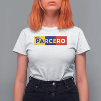 Funny Colombian T Shirt For Women Parcero Colombia Slang Good Friend Buddy - Wonder Print Shop