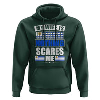 Funny My Wife Is Uruguayan Hoodie Nothing Scares Me Uruguay Flag