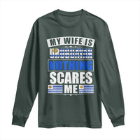 Funny My Wife Is Uruguayan Long Sleeve Shirt Nothing Scares Me Uruguay Flag