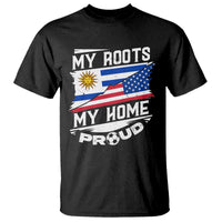 Uruguayan American T Shirt My Roots My Home Proud - Wonder Print Shop