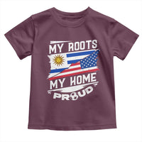 Uruguayan American Toddler T Shirt My Roots My Home Proud