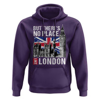 Traveling London Trip Hoodie But There's No Place Like London