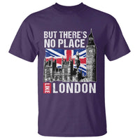 Traveling London Trip T Shirt But There's No Place Like London - Wonder Print Shop