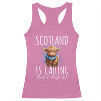 Scotland is Calling and I must Go Highland Cow Racerback Tank Top