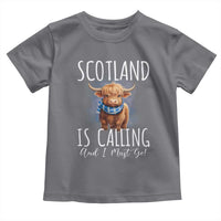 Scotland is Calling and I must Go Highland Cow Toddler T Shirt