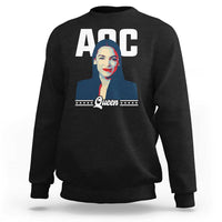 Alexandria Ocasio Cortez Feminist AOC Queen Sweatshirt - Wonder Print Shop