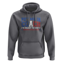 Harris Walz 2024 Hoodie Put Me In Coach I'm Ready To Vote - Wonder Print Shop