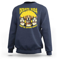 President Debate 2024 Sweatshirt Funny Dogs and Cats They're Eating What - Wonder Print Shop