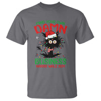 Christmas Harris Walz T Shirt Funny Santa Cat Mind Your Own Damn Business - Wonder Print Shop