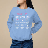 Things I Do In My Spare Time K-pop Lover Sweatshirt - Wonder Print Shop