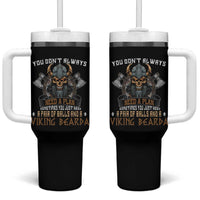 Viking Tumbler With Handle You Don't Always Need A Plan Sometimes You Just Need A Pair Of Balls And A Beard